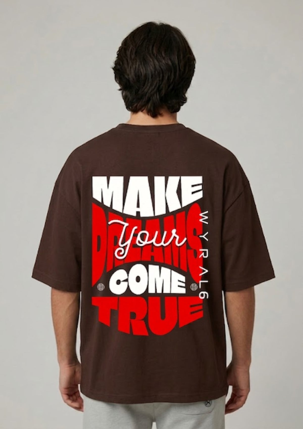 Make Your Dreams Come True Typography Oversized T-Shirt | 220 GSM | 100% Cotton